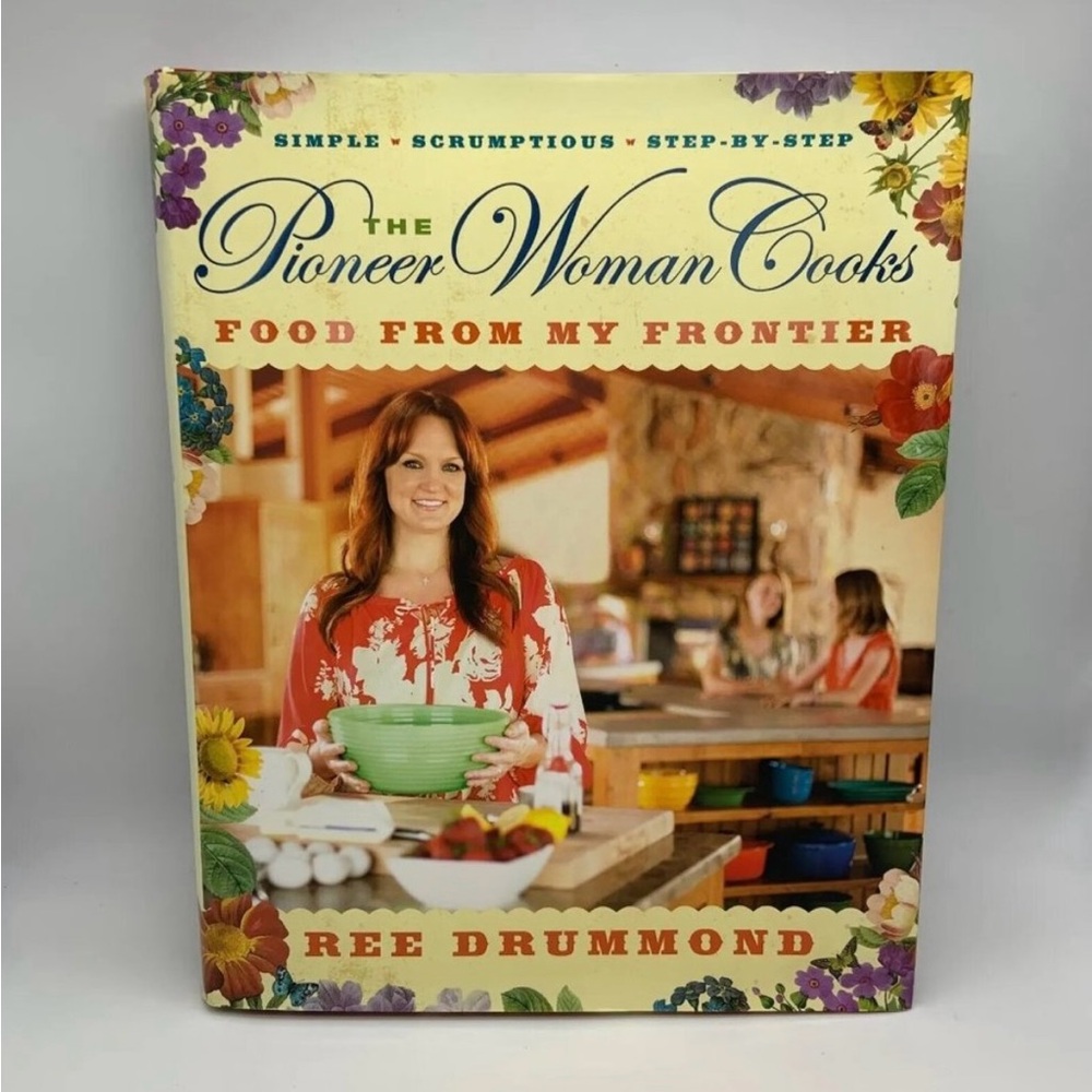 The Pioneer Woman Cooks - Food From My Frontier Ree Drummond Cookbook